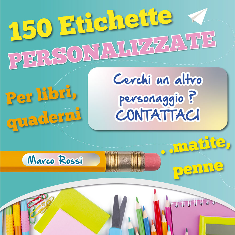 Etichette adesive scuola con nome e personaggio a scelta - kit 150 pezzi + Omaggio